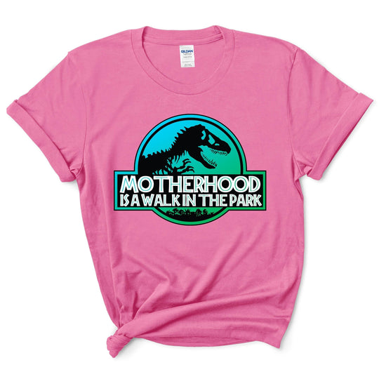 Motherhood is a Walk in the Park Shirt