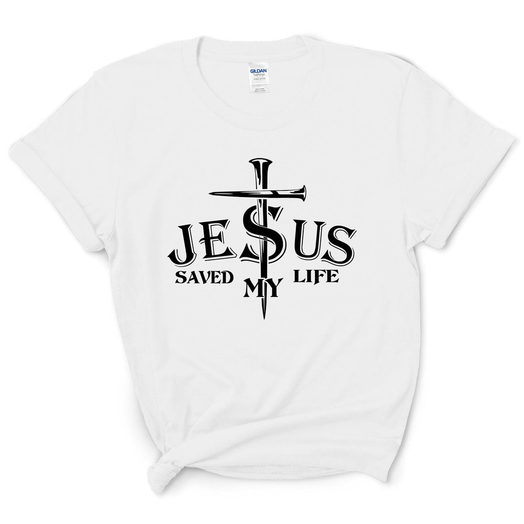 Jesus Saved My Life Shirt
