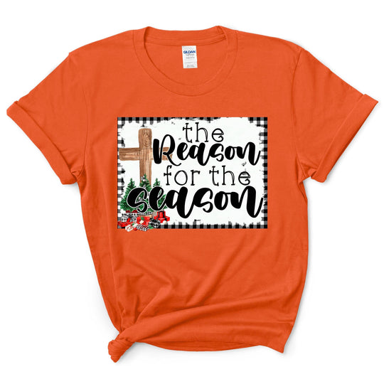 The Reason For The Season Shirt