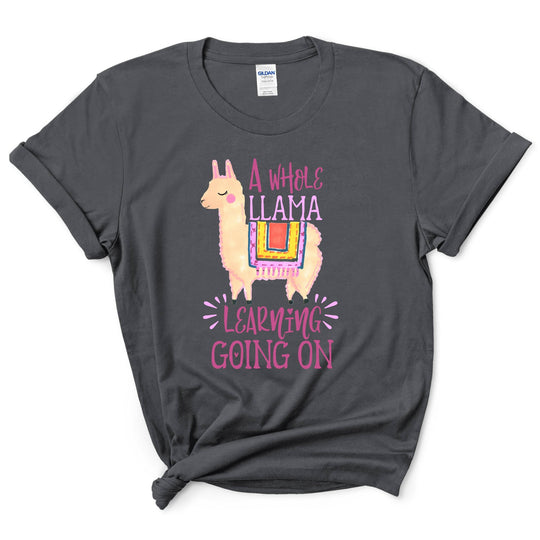 A Whole Llama Goin On Shirt